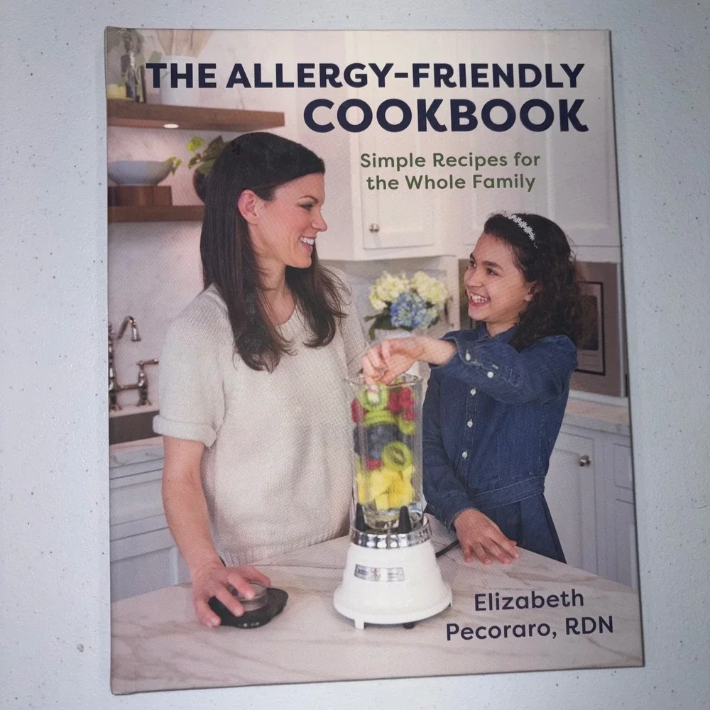 The Allergy-Friendly Cookbook Elizabeth Pecoraro RDN Simple Recipes Family 2021